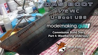 Commission Build Diary Das Boot U96 Part 4 [upl. by Teddman843]