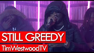 11 Still Greedy freestyle  Westwood Crib Session [upl. by Eiggam]