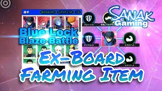 Blue Lock  Blaze Battle  ExBoard Farming Item [upl. by Ricca174]