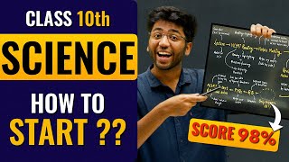 How to Start Class 10 Science   Class 10 Science 98 Strategy  202324 [upl. by Worth]