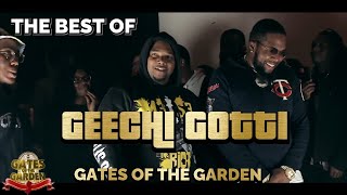 BEST OF GEECHI GOTTI BEST BARS amp MOMENTS  GATES OF THE GARDEN [upl. by Travers]