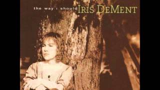 Livin in the Wasteland of the Free Iris DeMent [upl. by Petronille]