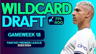 BEST WILDCARD DRAFT  FPL GAMEWEEK 18  Fantasy Premier League Tips 202324 [upl. by Marder906]