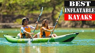 The 5 Best Inflatable Kayaks 2024 [upl. by Inaja933]