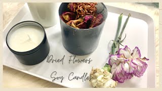 DIY Candle Making  How I make soy scented candles with dried flowers 🌸 [upl. by Suzy]