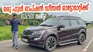 Sale Mahindra XUV500 W11 O Automatic ഒരു ഫുൾ ഓപ്ഷൻ XUV ഡീസൽ ഓട്ടോമാറ്റിക്ക് ഉണ്ട് വേണോ [upl. by Irmo296]