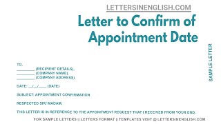 Letter To Confirm Of Appointment Date  Sample Appointment Date Confirmation Letter [upl. by Soelch474]