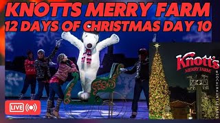 LIVE Knott’s Merry Farm 12 Days of Christmas Eve Eve Holiday Downtown Disney [upl. by Blancha33]