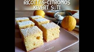 Ricottás  citromos kevert sütemény [upl. by Gualtiero]