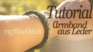 Tutorial Rund Flechten  Lederarmband [upl. by Nahtanaj14]