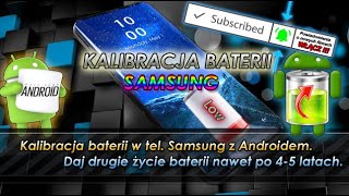 Kalibracja baterii w tel Samsung z Androidem Daj drugie życie baterii nawet po 45 latach [upl. by Kciregor]