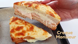 EASY amp SIMPLE CROQUE MONSIEUR RECIPE  FRENCH HAM amp CHEESE SANDWICH [upl. by Clorinde]