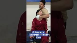 Chiropractor Treatment for neck Pain Dr Ravinder NeckPain [upl. by Latt936]