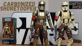 Carbonized Shoretooper Star Wars The Black Series 6 Inch amp Comparison [upl. by Newfeld725]