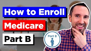 How You Can Enroll Medicare Part B [upl. by Binnie]