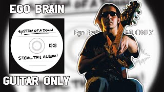 System Of A Down  Ego Brain  Guitar Only  Steal This Album [upl. by Korwin]