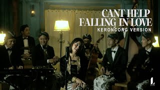 Cant Help Fallin In Love  Keroncong Cover [upl. by Arocal]