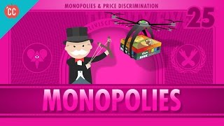 Monopolies and AntiCompetitive Markets Crash Course Economics 25 [upl. by Arbma933]