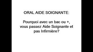 question oral aide soignante pourquoi aide soignante et pas infirmière [upl. by Alisander511]