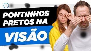 Pontinho Preto na Visão Após Coçar Os Olhos  O Que Está Acontecendo [upl. by Aneret]