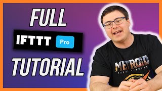 How To Create Amazing Applets With IFTTT Pro  Full Walkthrough [upl. by Frey]