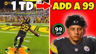 Score A Touchdown  Add A 99 Overall To The Steelers [upl. by Gytle]