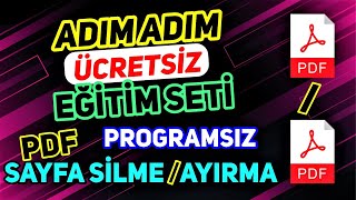 PDF Sayfa Silme Nasıl Yapılır  Adım Adım Pdf Ayırma  Pdf Düzenleme Eğitim Seti   2023 [upl. by Trevah]