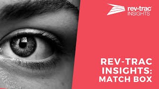 RevTrac Insights Match Box [upl. by Ratna771]