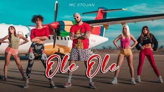 MC STOJAN  OLE OLE OFFICIAL VIDEO [upl. by Ahseiyn455]