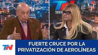 PRIVATIZACIÓN DE AEROLÍNEAS ARGENTINAS fuerte cruce entre Dozo y Traniela Campolieto en TN Central [upl. by Schou]