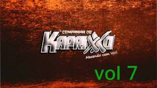 companhia do kaprixxo vol 7 faixa 2 [upl. by Nereil]