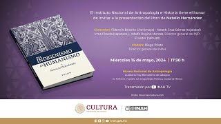 Presentación editorial quotDel indigenismo al humanismoquot [upl. by Sholem948]