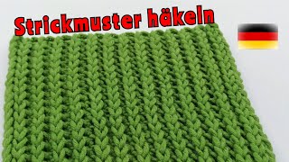 Einfaches Strickmuster häkeln [upl. by Meer]