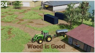 LS22 Wood is Good 24 fs22 ls22 farmingsimulator22 [upl. by Aem948]