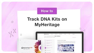 How to Track DNA Kits in MyHeritage [upl. by Malena]