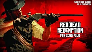 Red Dead Redemption Original Score — FTR Four [upl. by Eissalc708]