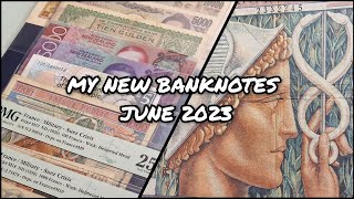 My New Banknotes June 2023 🔥💫 [upl. by Athena870]