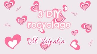 DIY 💞 St Valentin 💞 [upl. by Yvad549]