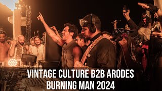 Vintage Culture b2b Arodes at Burning Man 2024 Black Rock City [upl. by Chelsy453]