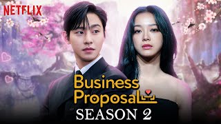 A Business Proposal Season 2 2024 Official Trailer  Ahn Hyo Seop  Kim Se Jeong  Netflix [upl. by Forest758]