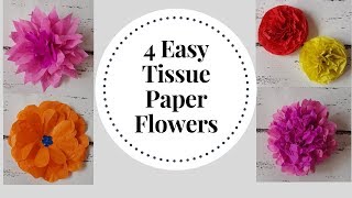 4 Easy to make Tissue Paper Flowers  DIY Tissue Paper Craft Idea  Tissue Flower Tutorial [upl. by Assyn]