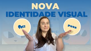 Nova Identidade Visual Petz  Design Gráfico [upl. by Dame]