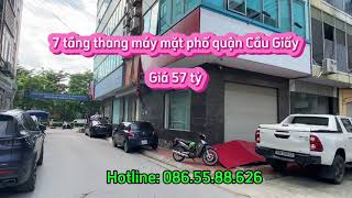 Tòa VP 7 tầng lô góc mặt phố quận Cầu Giấy giá 57 tỷ [upl. by Avron467]