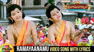 Ramayaanamu Video Song with Lyrics  Sri Rama Rajyam Songs  Balakrishna  Nayanthara  Ilayaraja [upl. by Refitsirhc]