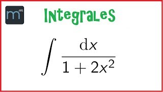 Integrales de tipo arcotangente integral primitiva primitivas Bachillerato [upl. by Anitreb]