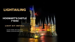 【LGK64 Installation Video】Lightailing  Lego Harry Potter Hogwarts Castle 71043 [upl. by Nahshon]