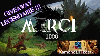 1000 Mercis amp Giveaway de la lance légendaire  concours terminé [upl. by Talbert]