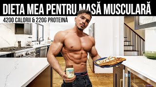 DIETA MEA PT MASA MUSCULARA DEZVALUITA amp EXPLICATA 4000 CALORII [upl. by Airalednac]