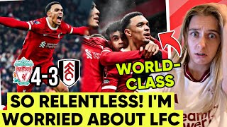 Fuming Liverpool Win Again Trent Best In The World Liverpool 43 Fulham Reaction [upl. by Bust]