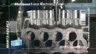 Matsuura W16 Block Machining from Solid Billetedit2013NBMmpg [upl. by Elyod]